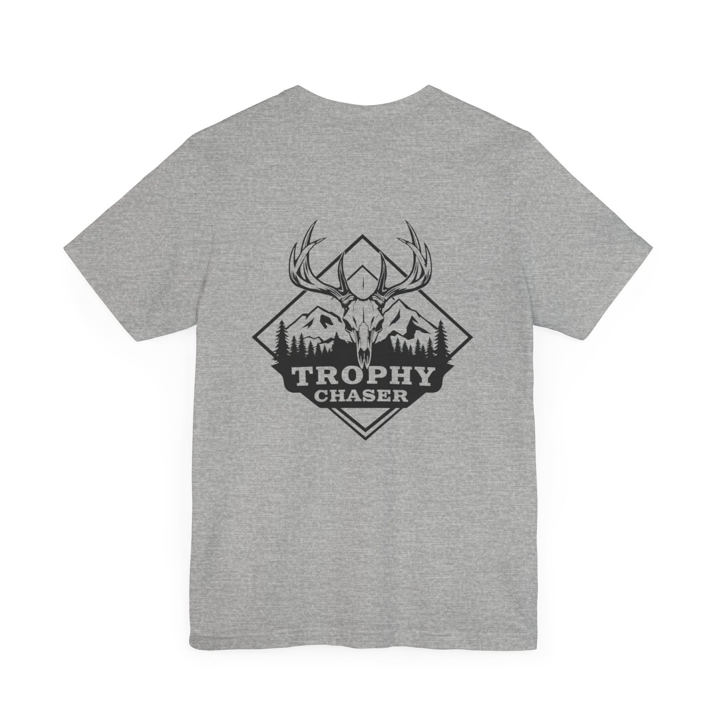 Trophy Chaser Tshirt